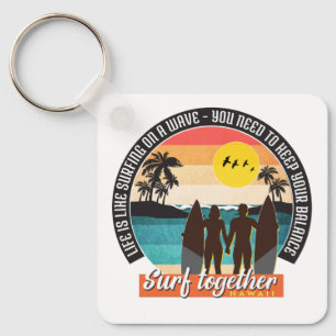 Gemeinsam surfen - Ihr Gleichgewicht Behalten Schlüsselanhänger