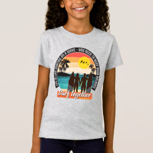 Gemeinsam surfen - Ihr Gleichgewicht Behalten T-Shirt