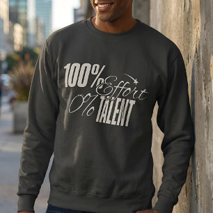 Gemessener Humor Anstrengung vs Talent Dark Swea Sweatshirt