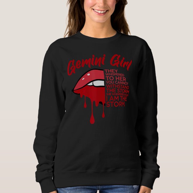 Gemini Girl I Am Storm Niedlich Zodiac Sign Gemin Sweatshirt (Vorderseite)