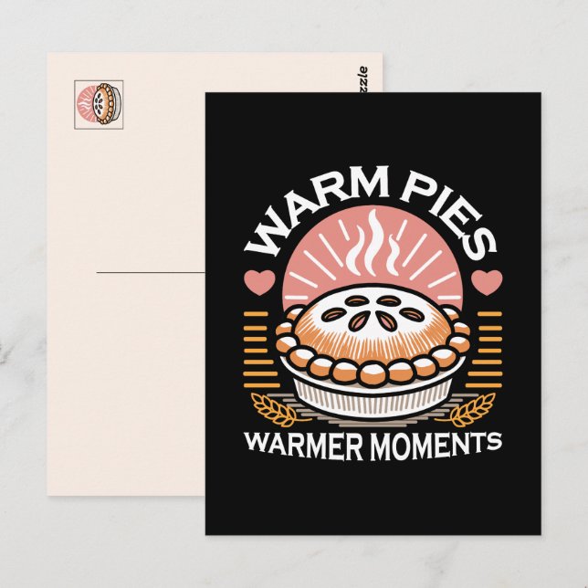 Gemütliches Pie-Bild: Warme Pies wärmere Momente Postkarte (Vorne/Hinten)