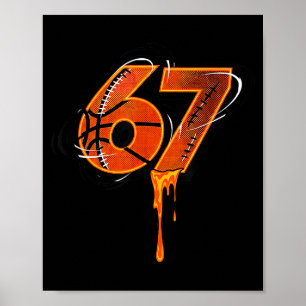 Gen-Alpha-Slang-Kinder 67 Basketball Eis Drip Poster