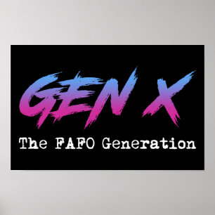 Gen X - Die FAFO-Generation Poster