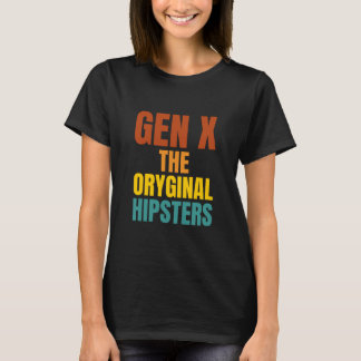 Gen X: Die Original-Hipster T-Shirt