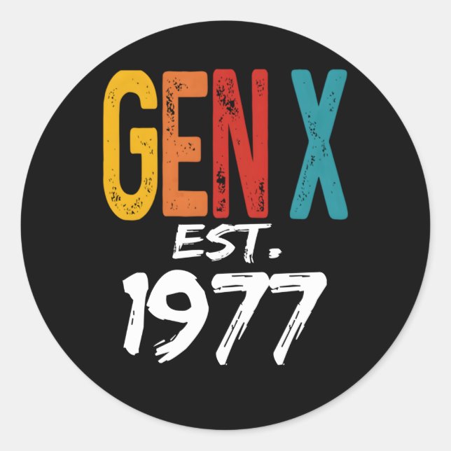 Gen X Est 1977 Geboren 1977 Spaß Generation Runder Aufkleber (Vorderseite)