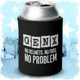 Gen X Generation X No Problem Gen Xer Funny Gen X Dosenkühler