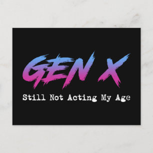 Gen X - Immer noch nicht mein Alter Postkarte