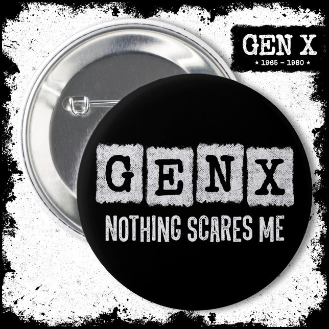 Gen X Nothing stört mich Generation X Gen Xer Funn Button (Von Creator hochgeladen)