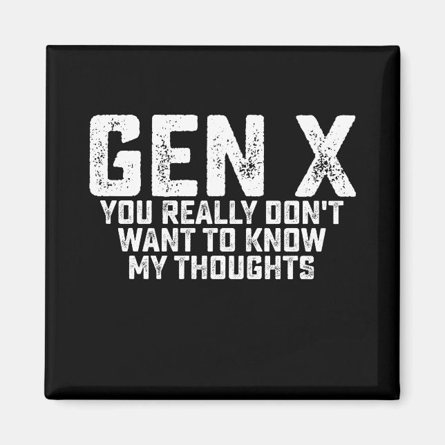 Gen X Sie wirklich nicht Woll, meine Gedanken zu w Magnet (Vorne)
