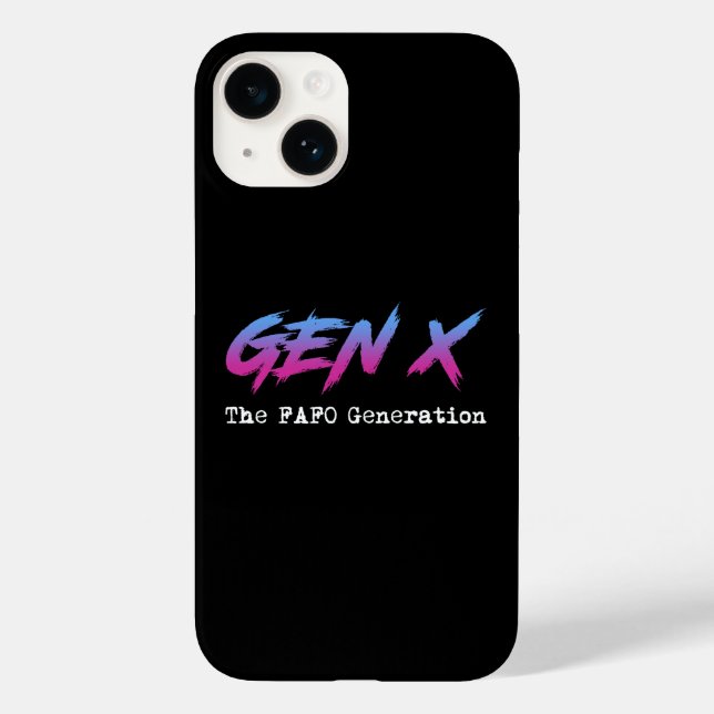 Gen X - The FAFO Generation Case-Mate iPhone 14 Hülle (Rückseite)