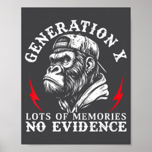 Gen X Viele Erinnerungen Kein Beweis Lustiger Affe Poster