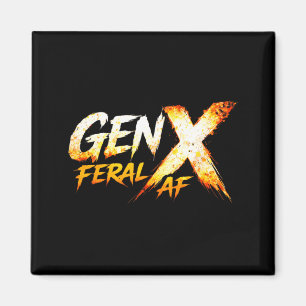 Gen X Wild AF Lustige Retro Generation X Humor Magnet