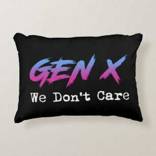 Gen X - Wir Kümmern Uns Nicht Dekokissen