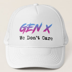 Gen X - Wir Kümmern Uns Nicht Truckerkappe