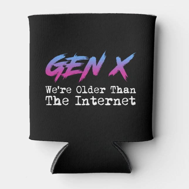 Gen X - Wir sind älter als das Internet Dosenkühler (Vorderseite)