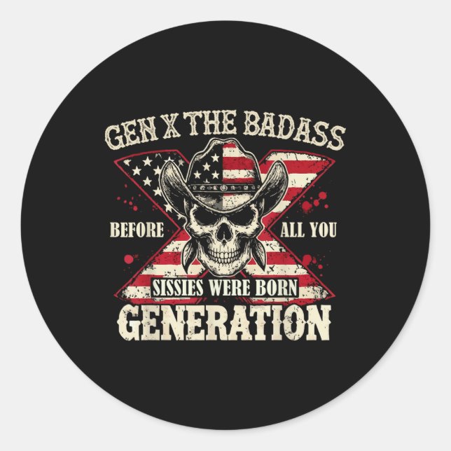Gen X: Zitat zum Schädel der schlechten Generation Runder Aufkleber (Vorderseite)