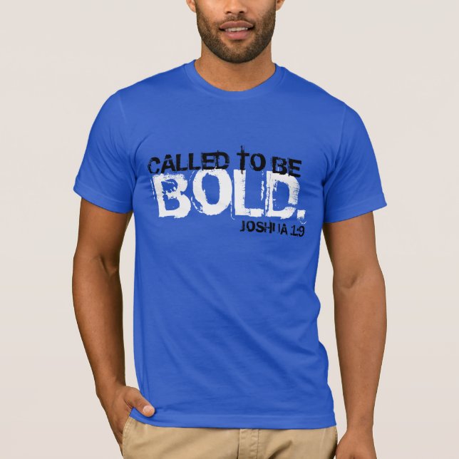 genannt, um mutiger Bibelvers-T - Shirt zu sein (Vorderseite)
