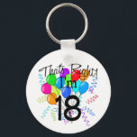Genau, ich bin 18 - Geburtstag Schlüsselanhänger<br><div class="desc">Tragen Sie Ihr Alter mit Stolz mit unserem Das ist richtig ich bin 18,  Geburtstag T - Shirt Design. Mit einem großen,  hellen Ballon mit Confetti & Streamern ist dieses Design sicher ein Blickfang! Großartiges Geburtstagsgeschenk!</div>
