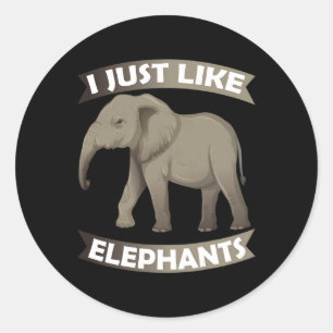 Genau wie Elefanten Zoo Circus Elephant Conservati Runder Aufkleber