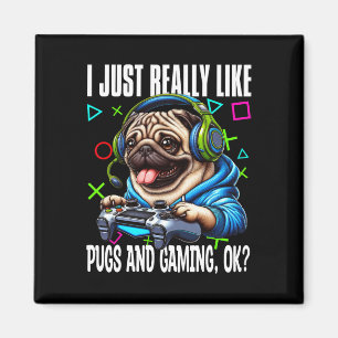 Genau wie Mops und Gaming Ok Video Game Lov Magnet