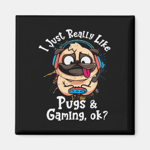 Genau wie Mops und Gaming Ok Video Game Lov Magnet