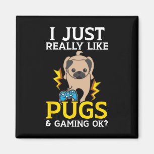 Genau wie Mops und Gaming-Ok-Videospiel Magnet
