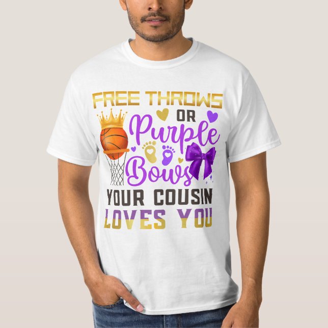 Gender Reveal Free Throws oder Lila Bows Cousin T-Shirt (Vorderseite)