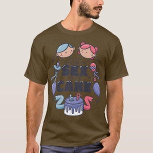 Gender Reveal ist, dass ich nur hier bin für SE un T-Shirt