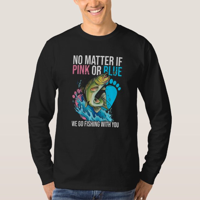 Gender Reveal Party For Fishing  _3 T-Shirt (Vorderseite)