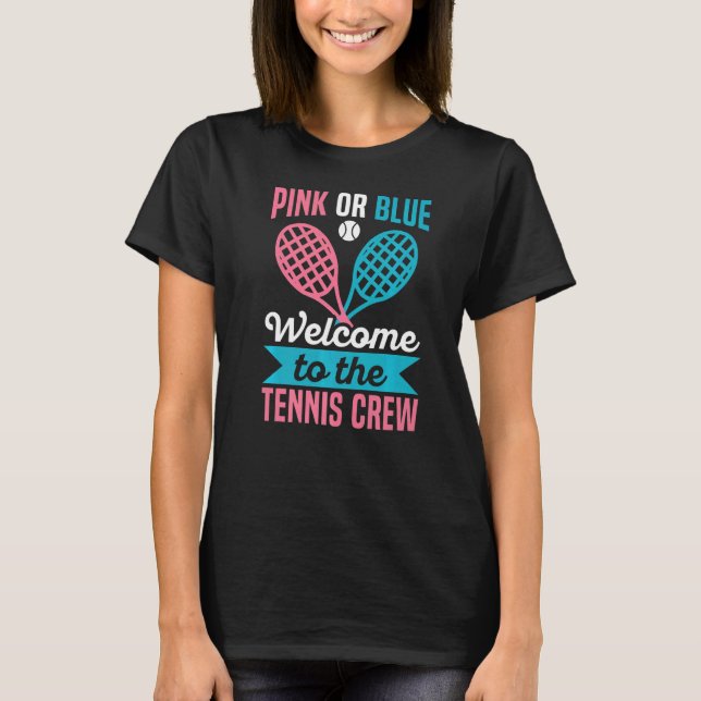 Gender Reveal Quote for a Tennis Player   T-Shirt (Vorderseite)