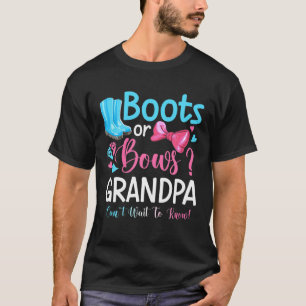 Gender Reveal Stiefel oder Bows Großvater Matchin T-Shirt