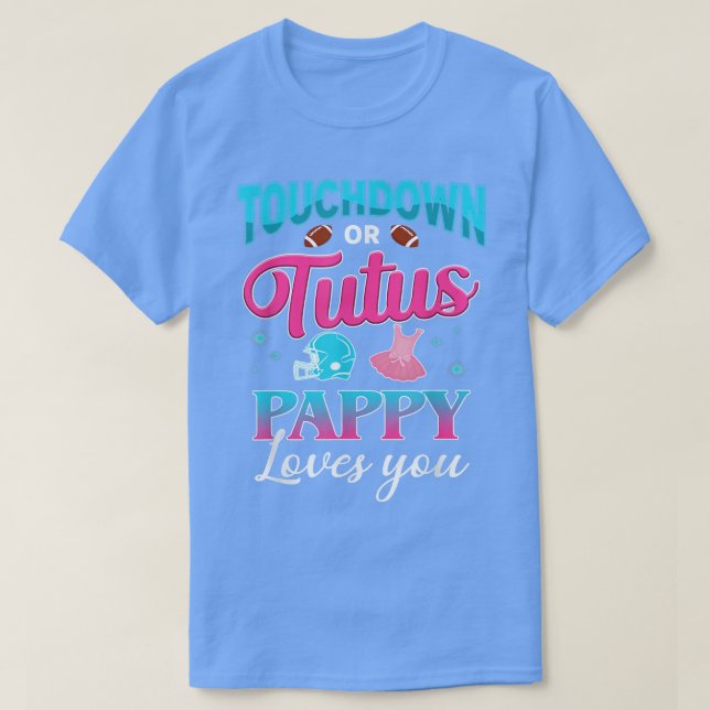 Gender Reveal Touchdown oder Tutus Pappy Matching  T-Shirt (Design vorne)