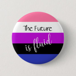 Genderfluid the Future is Fluid Custom Text Button