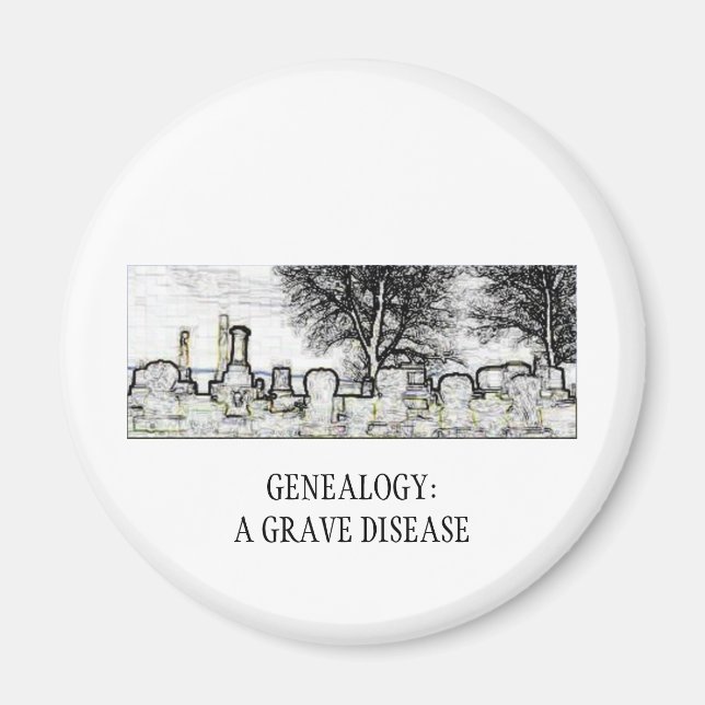 GENEALOGIE: EINE GRABKRANKHEIT MAGNET (Vorne)