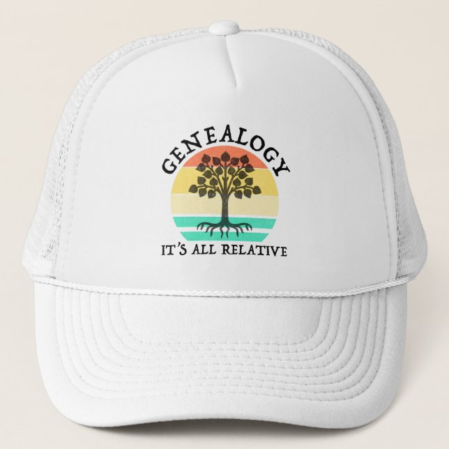 Genealogie - Es ist alles relativ Truckerkappe (Vorderseite)