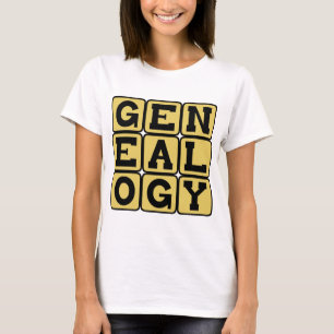 Genealogie, Studie der Stammbäume T-Shirt
