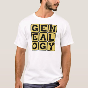 Genealogie, Studium von Familienstammbäumen T-Shirt