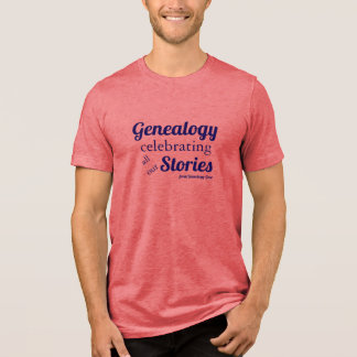 Genealogie – Wir feiern all unsere Geschichten T-S Tri-Blend Shirt