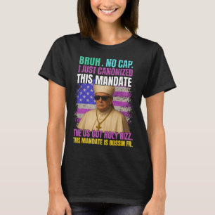 General A Slang Trump als Vatikanische Papstrepubl T-Shirt