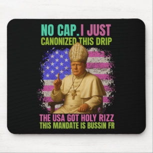 General Alpha Slang Trump As Vatican Church Pope R Mousepad