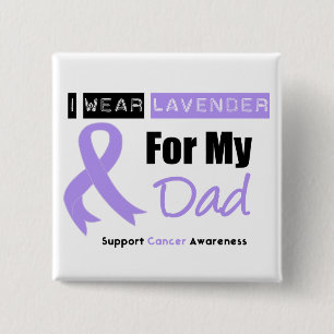 General Cancer I Wear Lavender für meinen Vati Button