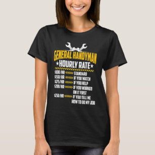 General Handyman Stundensatz Handyperson Labour Ra T-Shirt