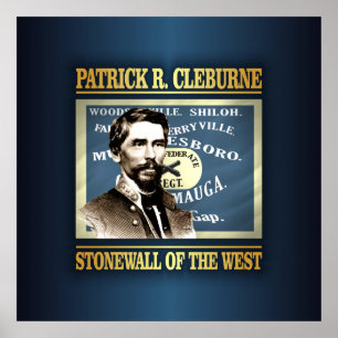 General Patrick R Cleburne Poster