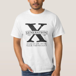 Generation X - Auf Schlauchwasser aufgezogen und v T-Shirt