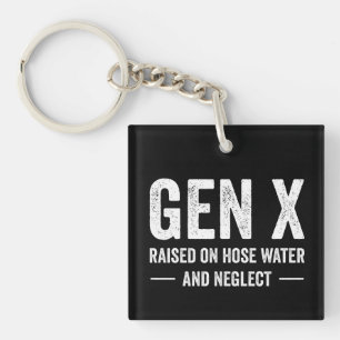 Generation X, aufgezogen mit Schlauchwasser und Ve Schlüsselanhänger