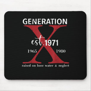Generation X Est. 1971 auf Schlauchwasser und Ne Mousepad