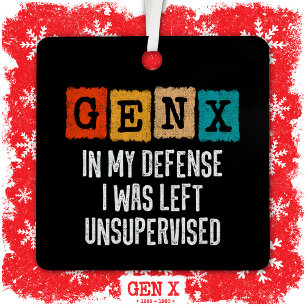 Generation X Gen X in meiner Verteidigung Verließ Ornament Aus Metall