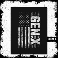 Generation X Gen Xer Gen X American Flag Gen X