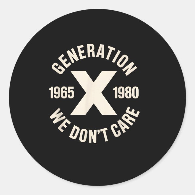 Generation X ist egal Gen Runder Aufkleber (Vorderseite)