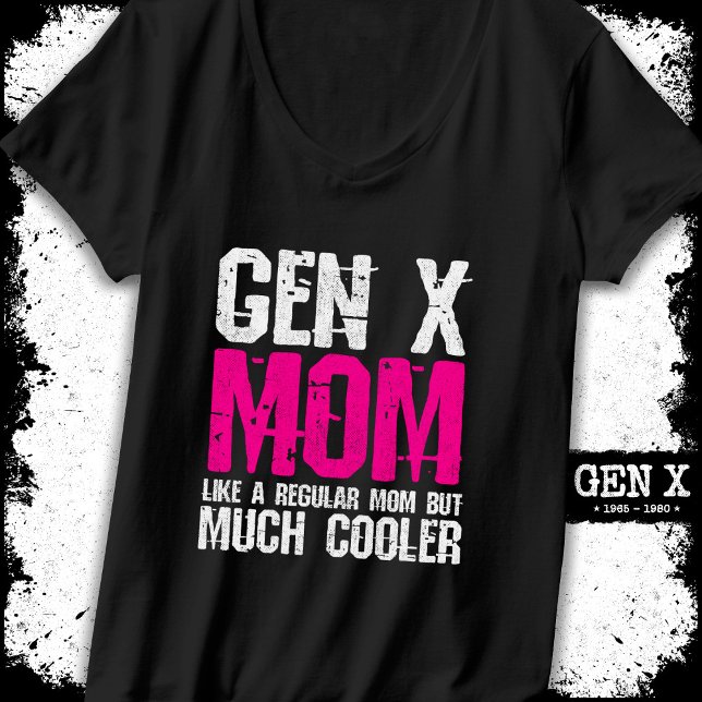 Generation X Mama Gen Xer Mama 60er 70er 80er Mama T-Shirt (Von Creator hochgeladen)